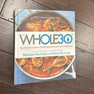 Whole30 Melissa Hartwig Cookbook, NWT, Never Used